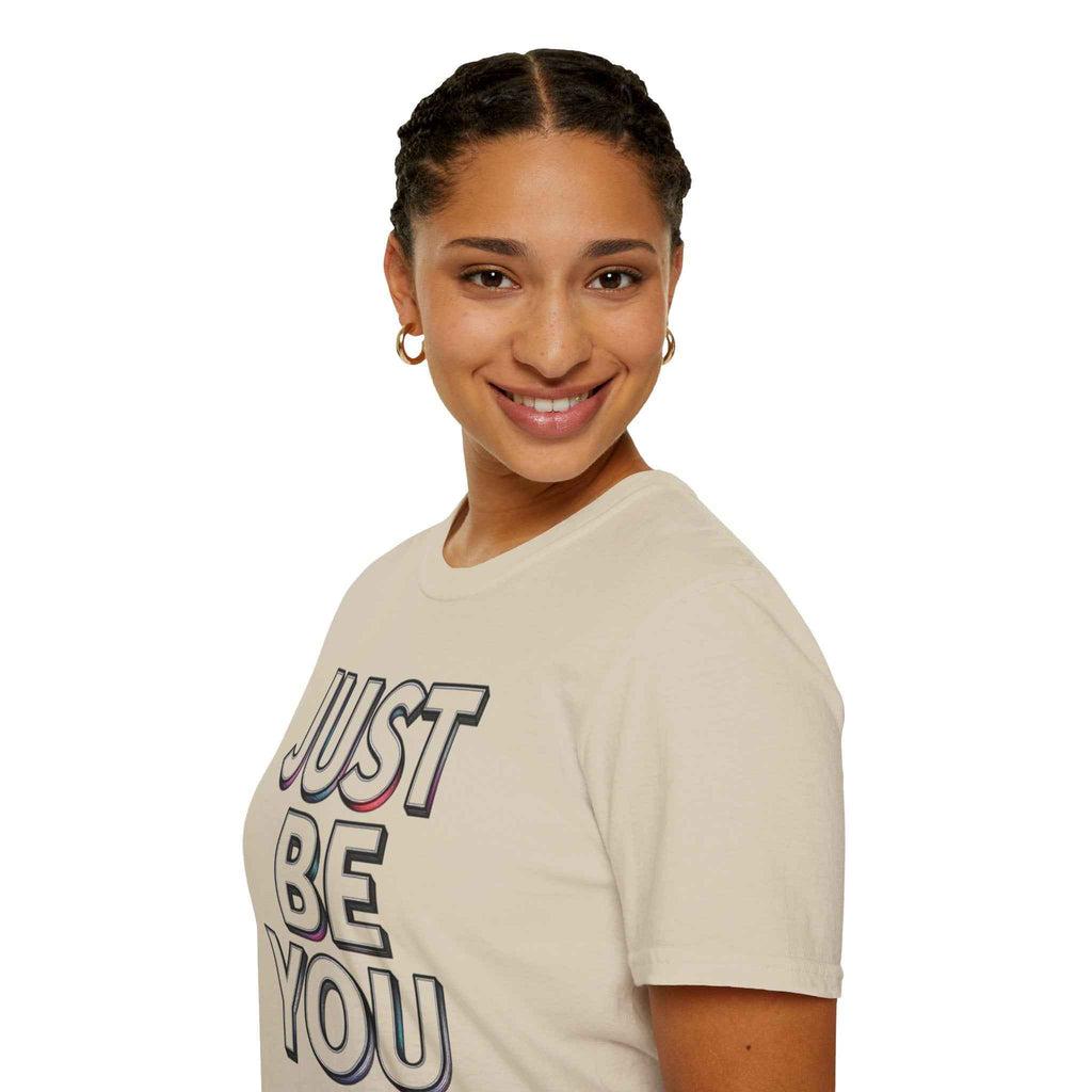 Just Be You T-Shirt — Inspirational Minimalist Graphic Tee