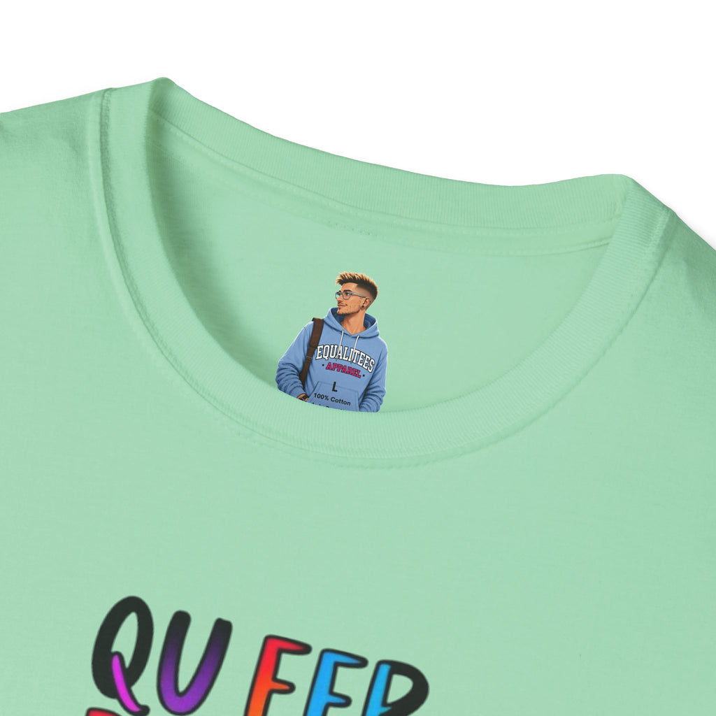 Queer People Belong Everywhere t-shirt