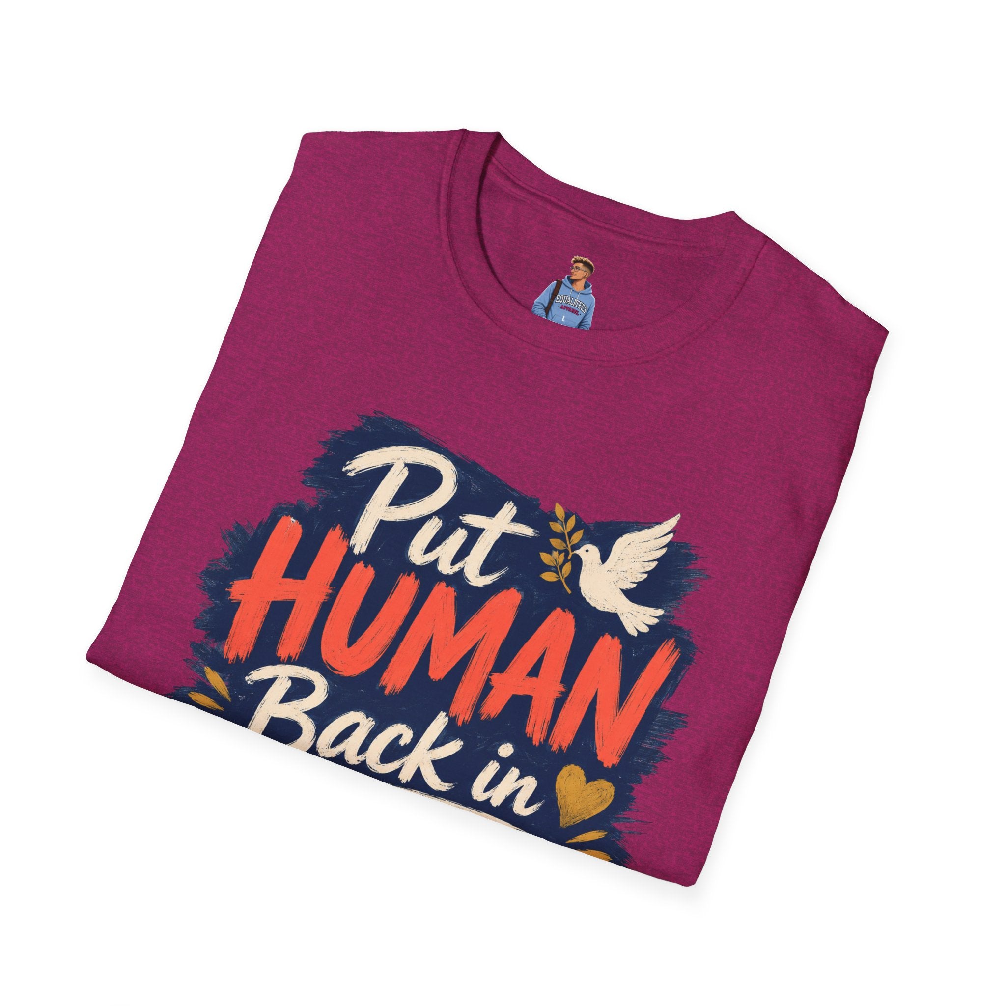 Put Human Back in Humanity T-Shirt — Inspirational Peace Dove Tee