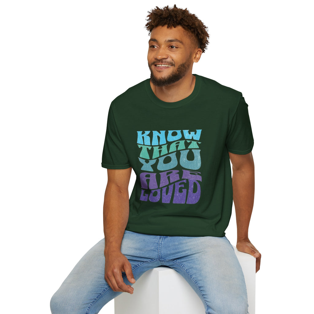 Know That You Are Loved - Unisex Softstyle T-Shirt