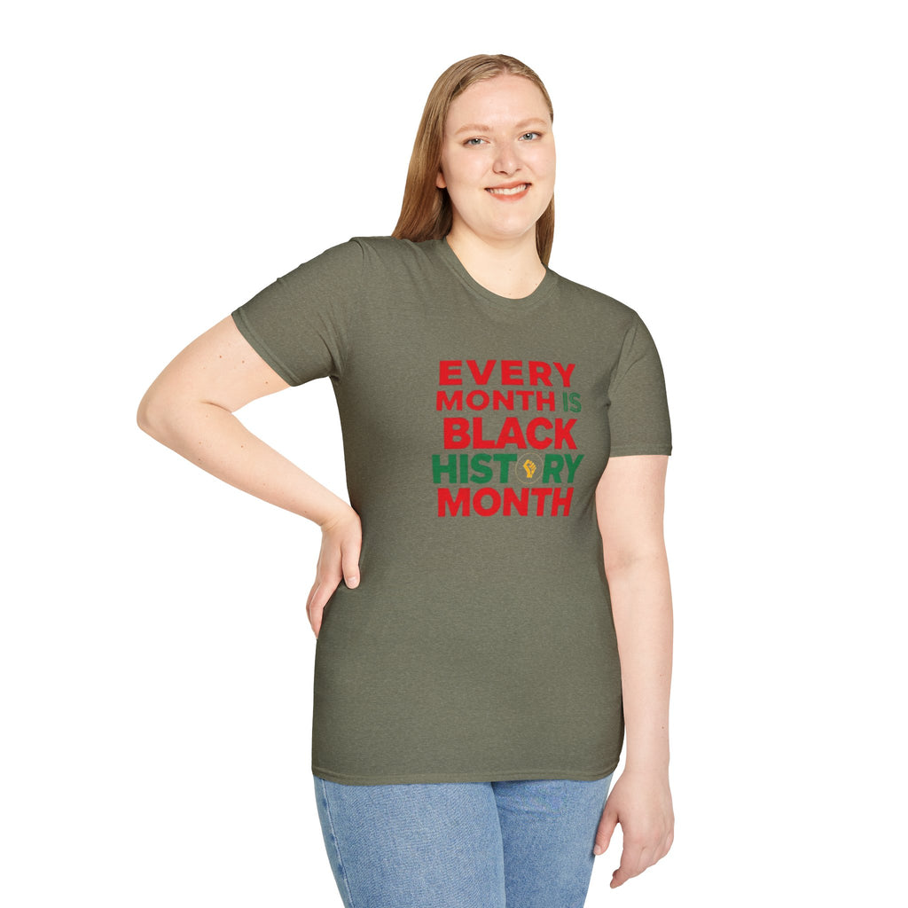 Every Month is Black History Month Unisex T-Shirt