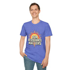 Our Resistance Matters T-shirt