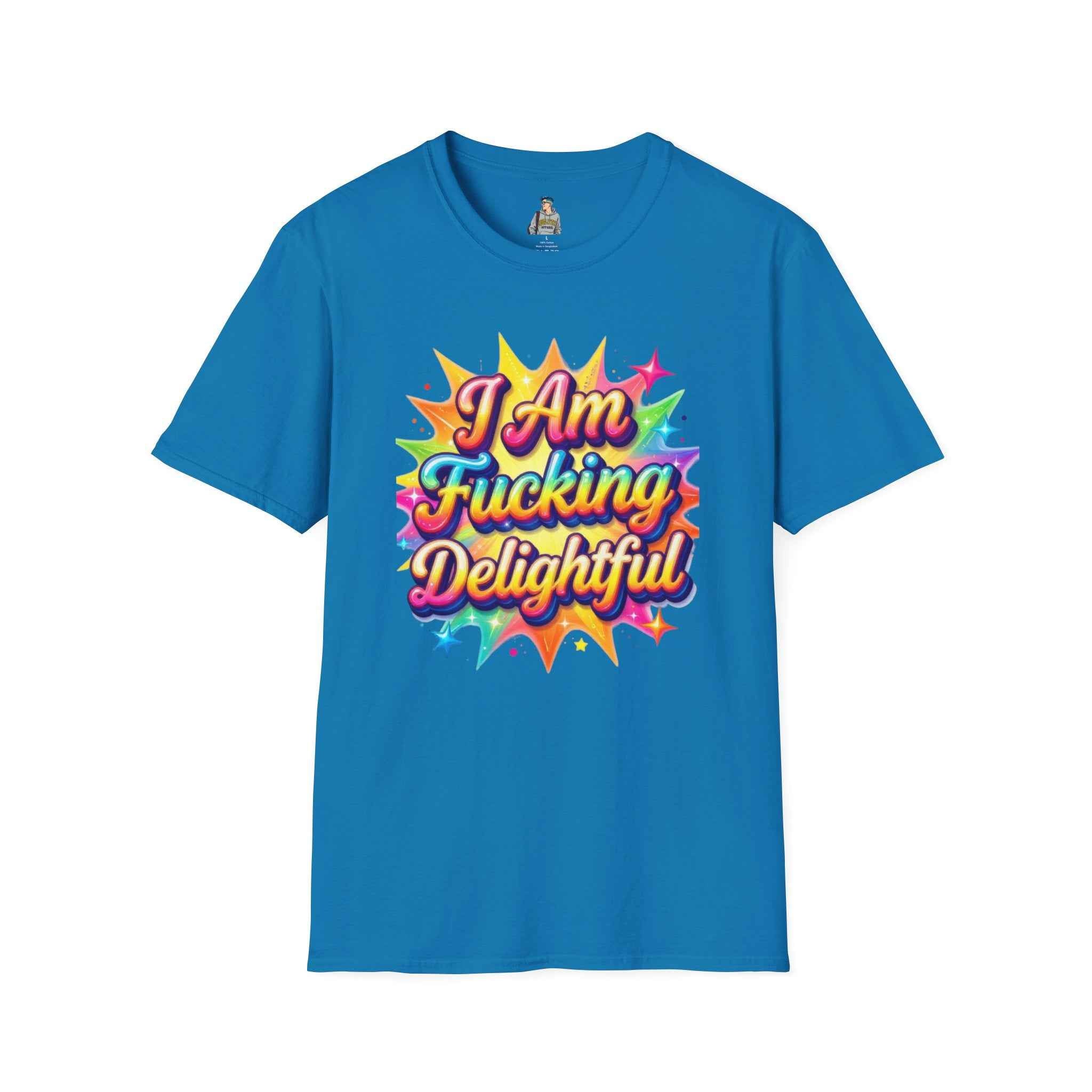 I Am Fucking Delightful T-Shirt - Bold Rainbow Self-Love Graphic Tee