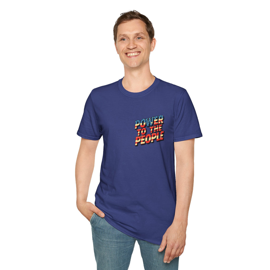 Power to the People Unisex Softstyle T-Shirt Classic Protest Tee