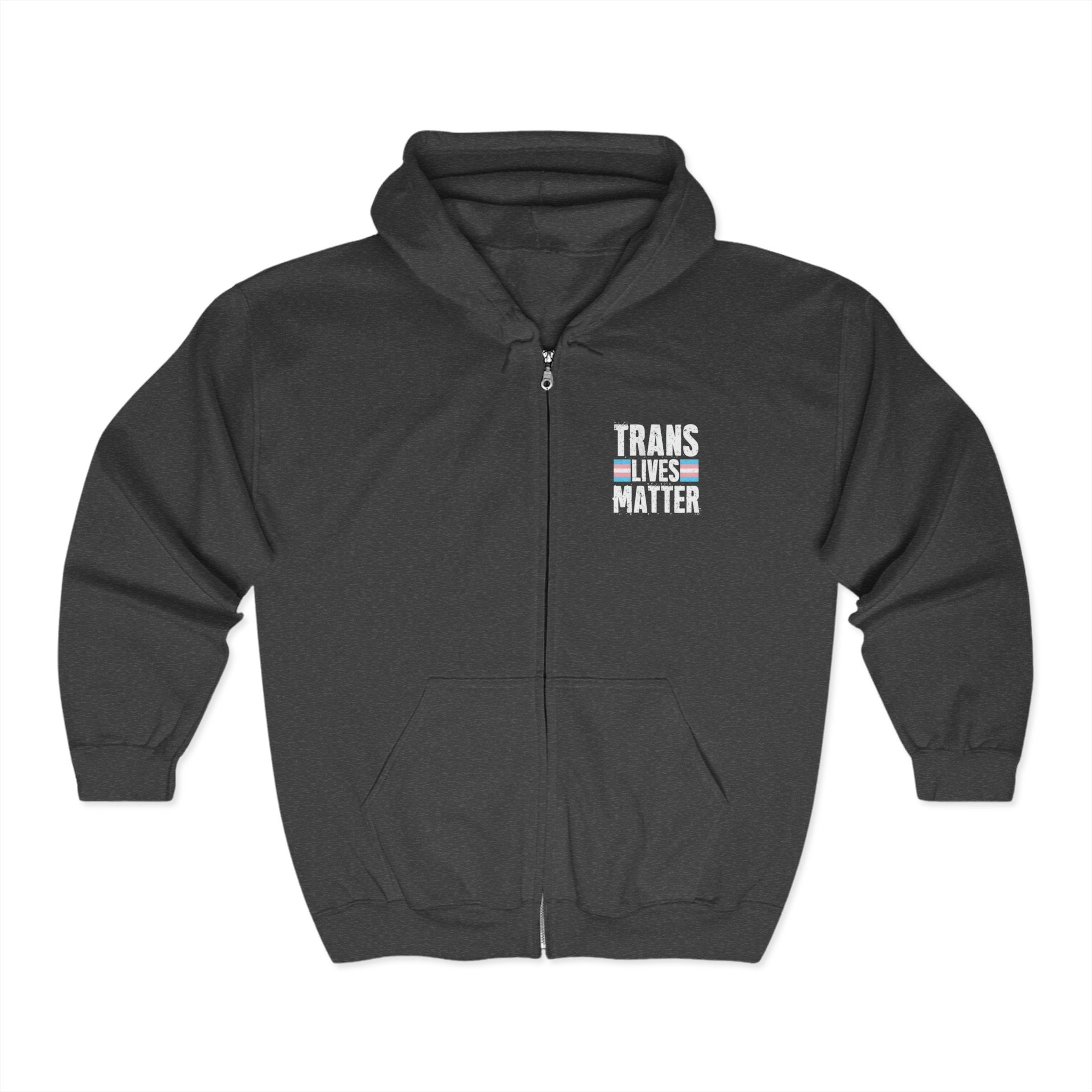 Trans Lives Matter Zip-Up Hoodie - Cozy Outdoor Style