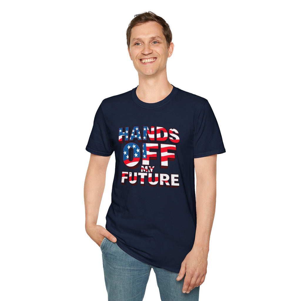 Hands Off My Future Political Statement Tee