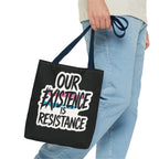 Our Existence Is Resistance Trans Protest Tote Bag