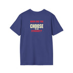 Unisex Softstyle T-Shirt - When Did You CHOOSE to Be Straight? Empowering LGBTQ+ Graphic Tee