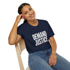 Demand Justice T-Shirt — Bold Protest Tee for Activists & Social Justice Supporters