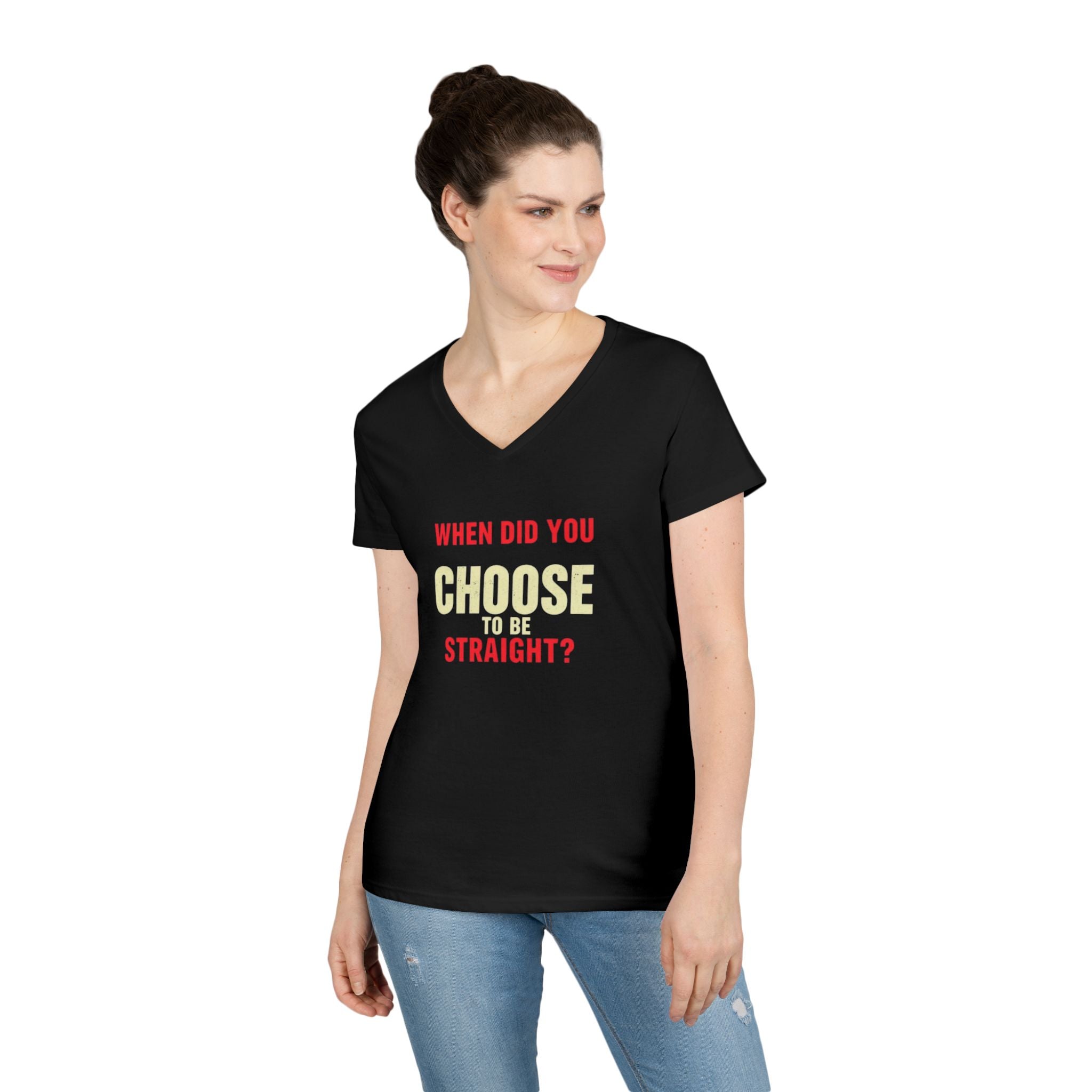 Funny Ladies' V-Neck T-Shirt - "When Did You Choose to Be Straight?" Pride Tee