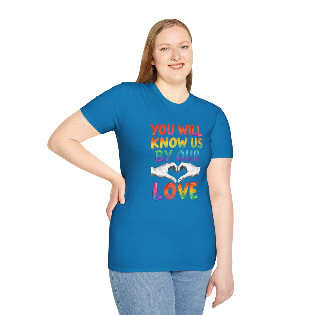 Know Us By Our Love T-Shirt