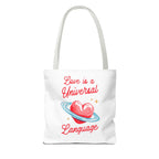 Love is a Universal Language Design - Tote Bag