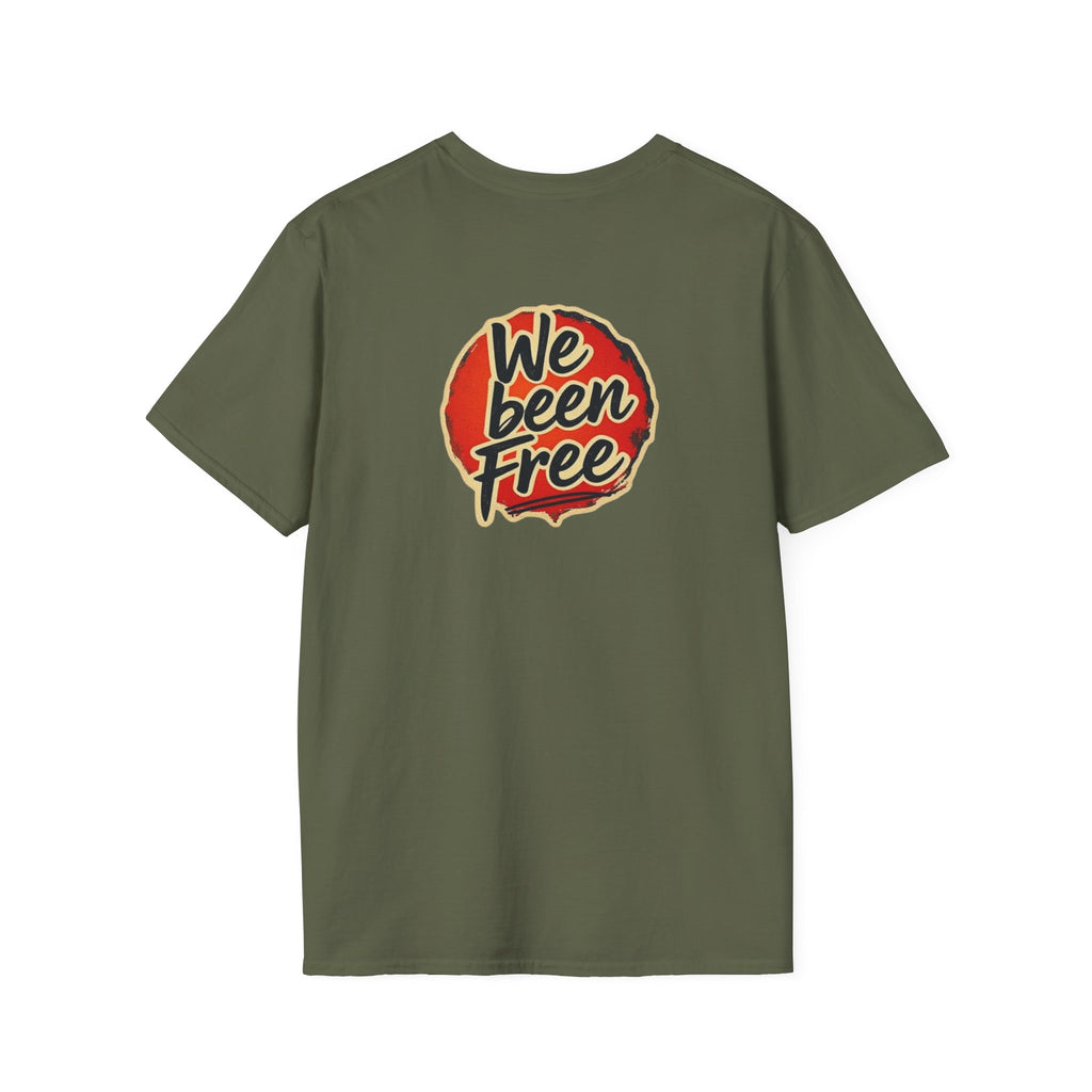 We Been Free Unisex Softstyle T-Shirt
