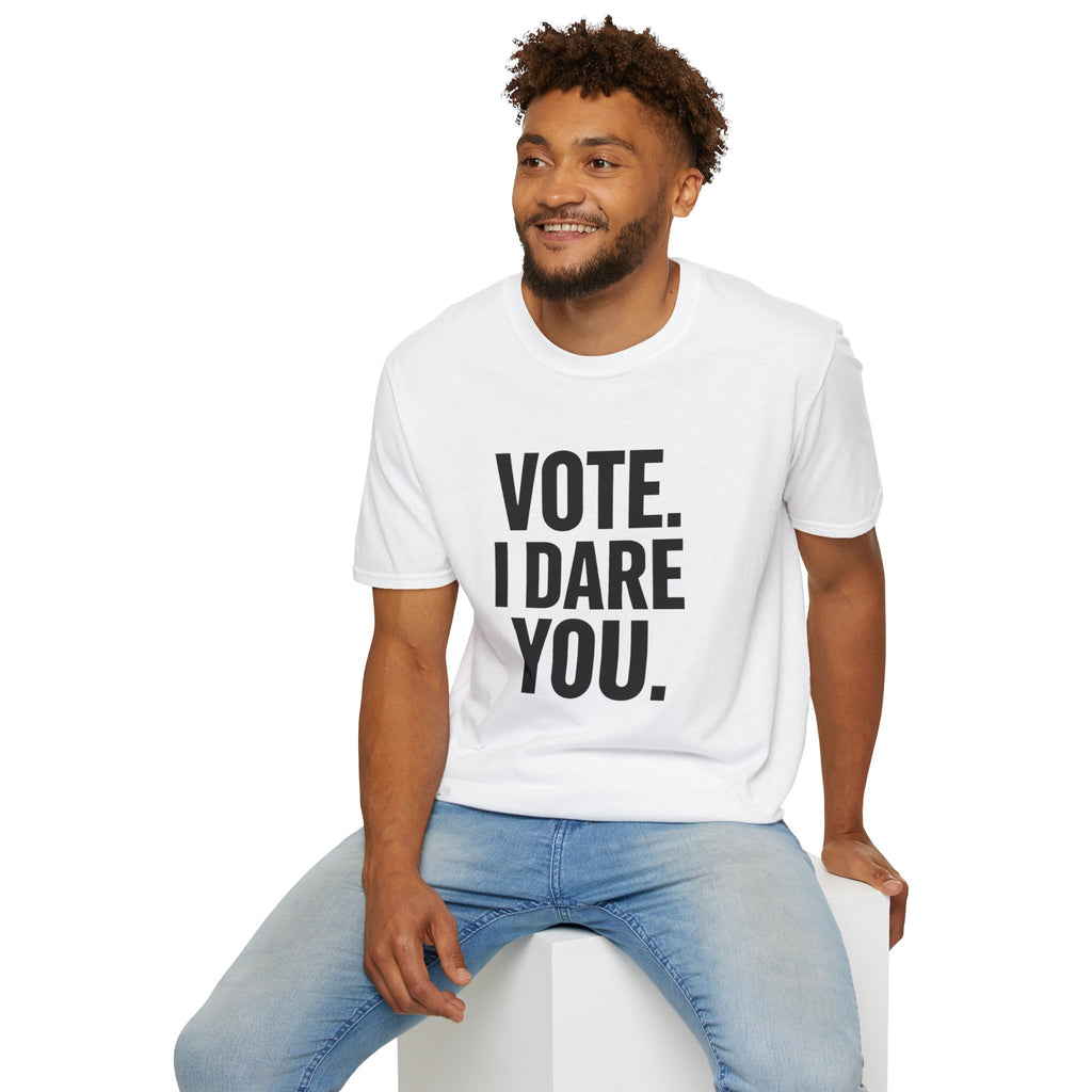 Vote. I Dare You. T-Shirt