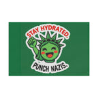 Stay Hydrated, Punch Nazis! - Protest Flag