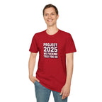 We Told You So PJ2025 T-Shirt