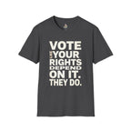 Your Rights Depend on You T-Shirt