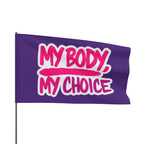 My Body My Choice Flag
