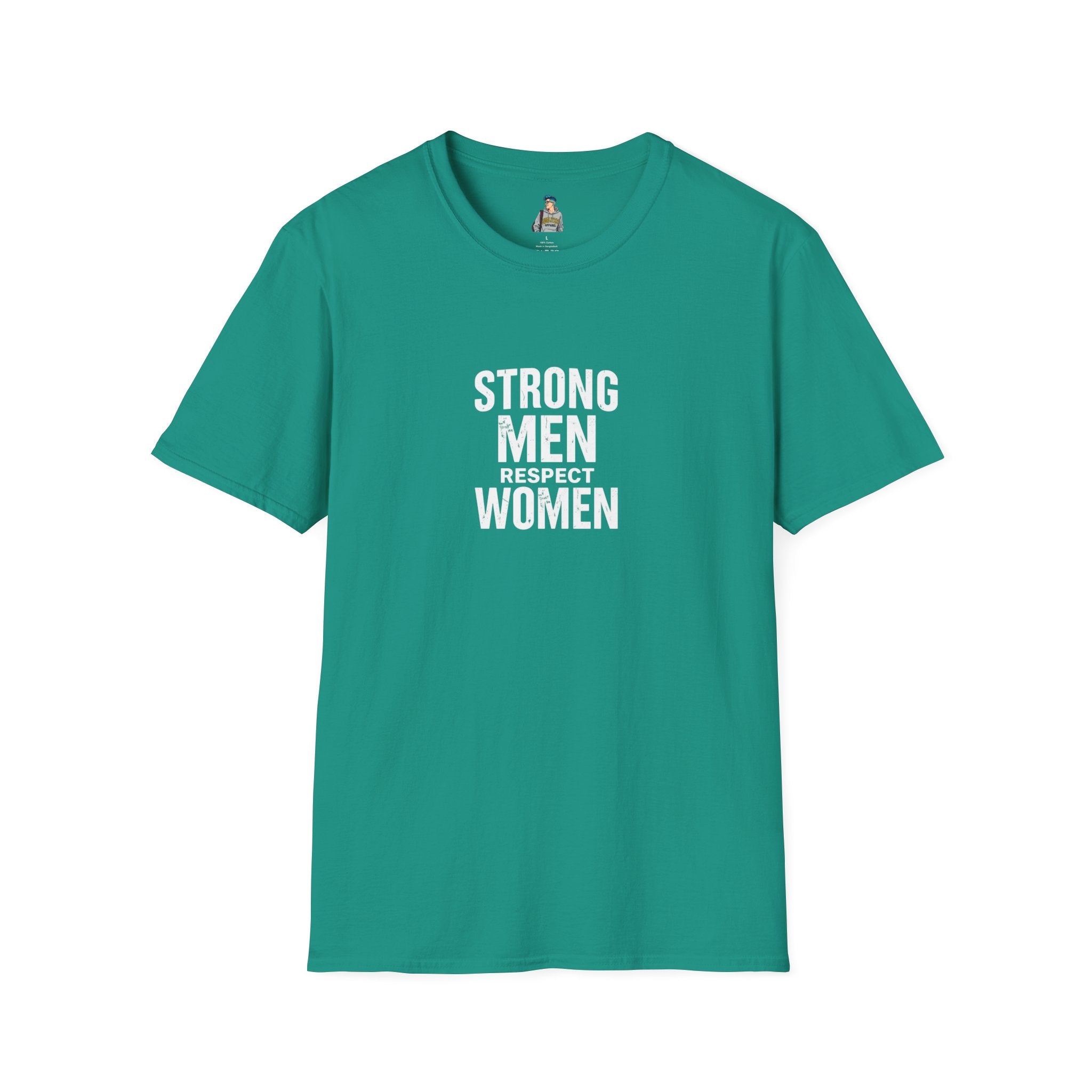 Strong Men Respect Women Statement Tee Unisex Softstyle T-Shirt