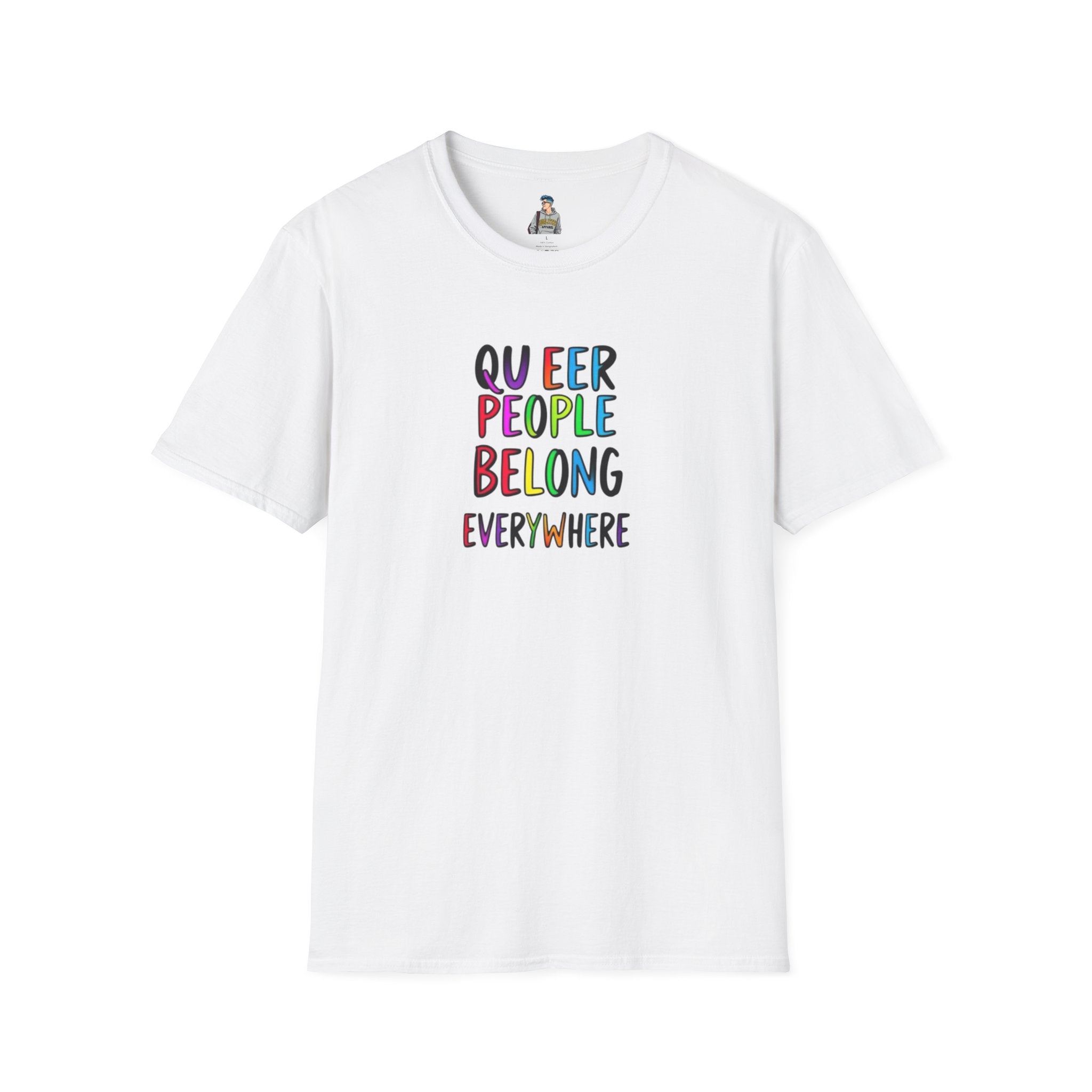 Queer Pride Unisex Softstyle T-Shirt - "Queer People Belong Everywhere"