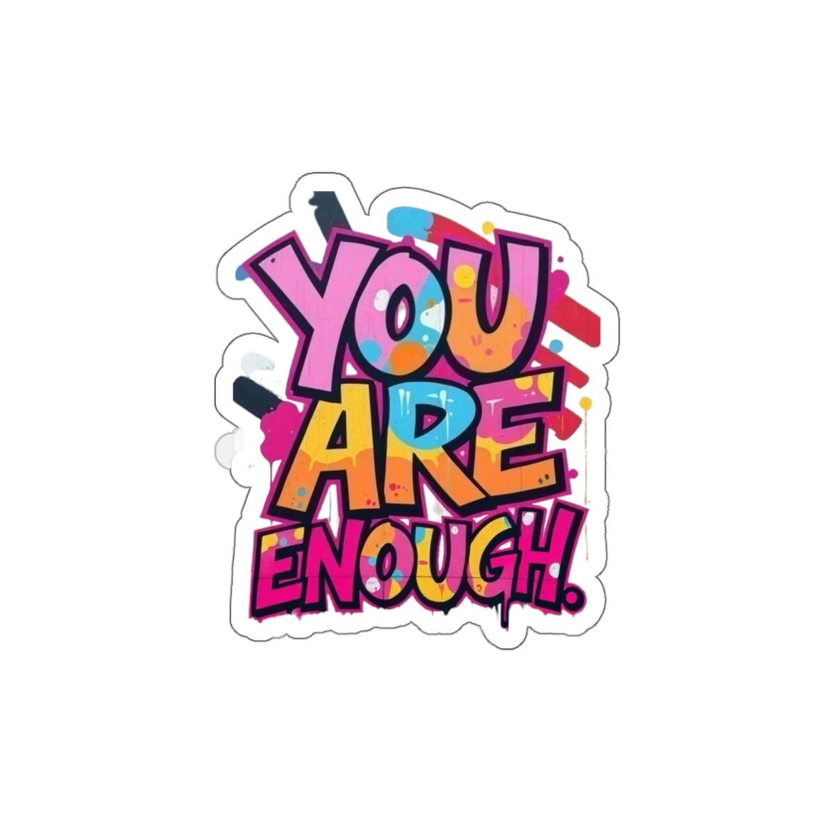 Die-Cut Stickers - You Are Enough