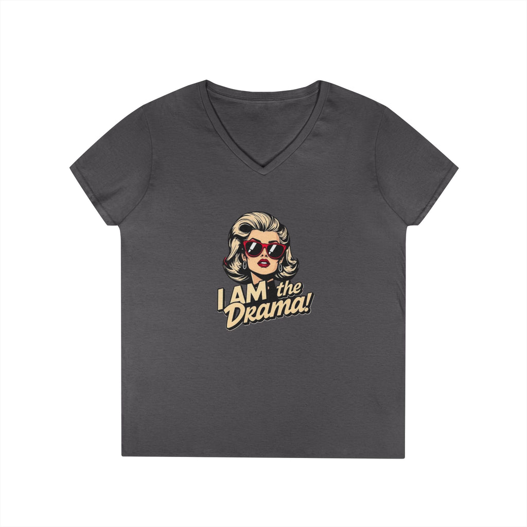 Funny Ladies' V-Neck T-Shirt - 'I AM the Drama!' Comedy Tee for Confident Women