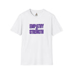 Empathy Equals Strength Unisex Softstyle T-Shirt - Inspirational Apparel for Everyday Comfort