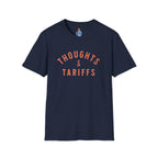 Thoughts & Tariffs Softstyle Unisex T-Shirt