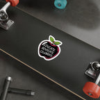 Educational Apple Die-Cut Stickers - Advocate & Celebrate