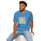 QUEER PEOPLE BELONG EVERYWHERE T-Shirt
