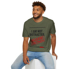 T-Shirt — I Am Not Distracted. Release The Files. Graphic Tee