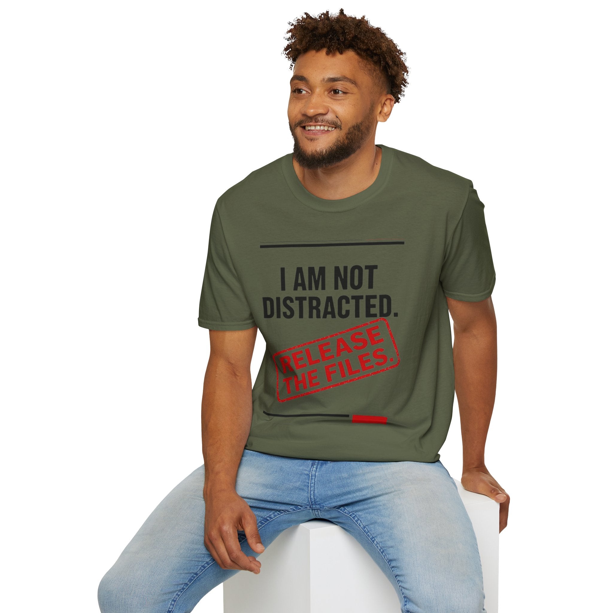 T-Shirt — I Am Not Distracted. Release The Files. Graphic Tee