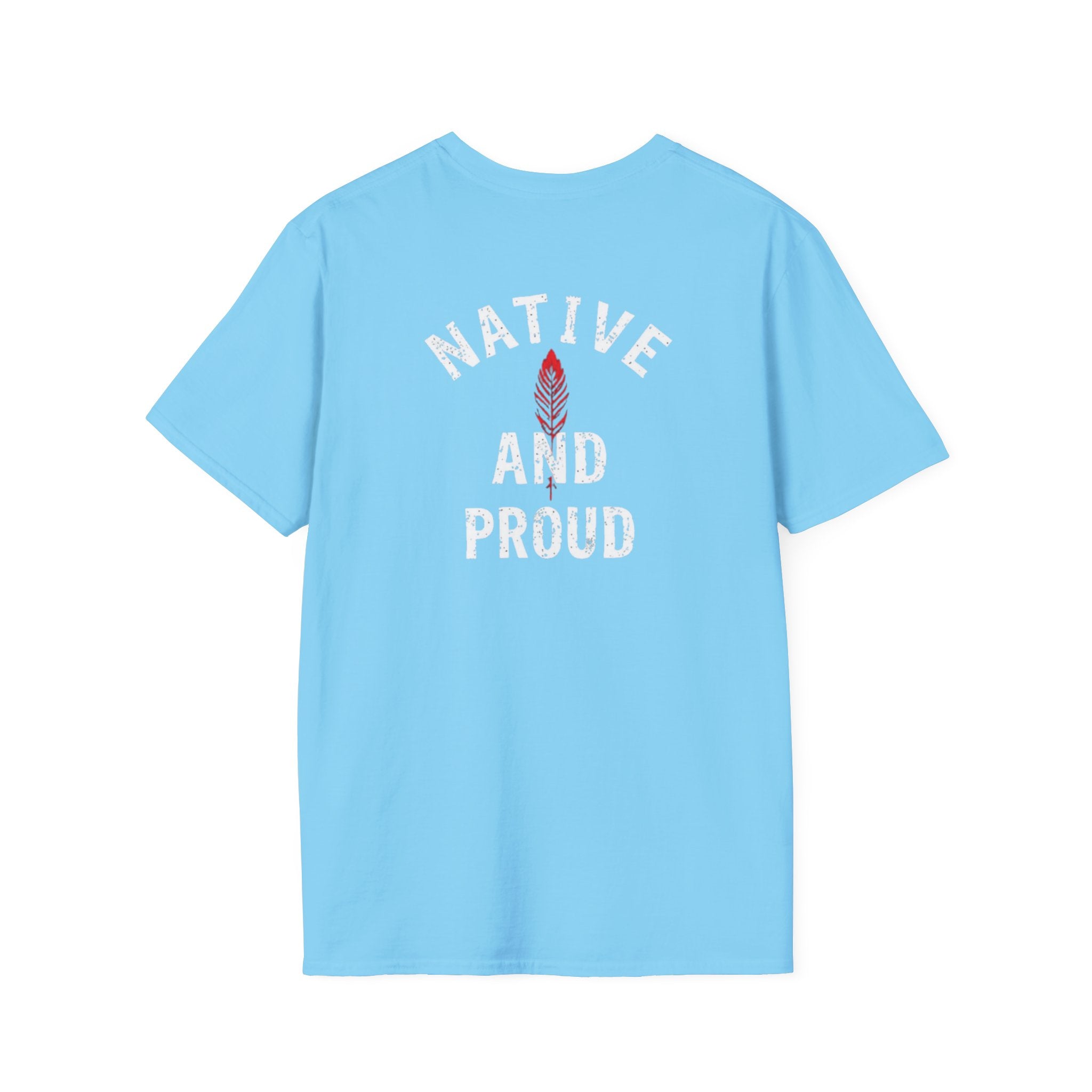 Born From this Land Native and Proud T-Shirt