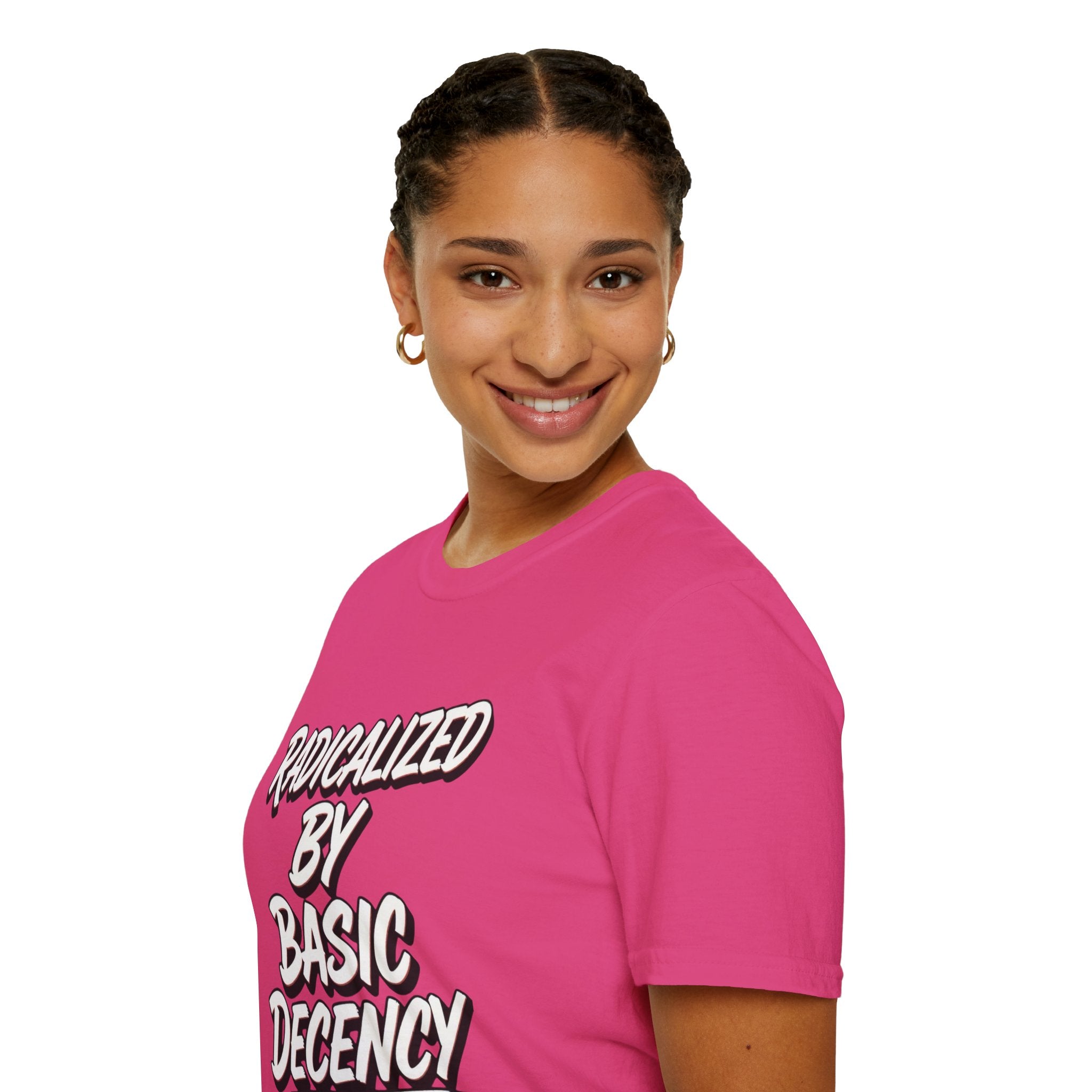Radicalized by Basic Decency T-Shirt | Social Justice Slogan Shirt