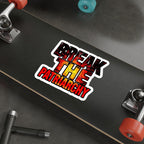 Die-Cut Stickers - BREAK THE PATRIARCHY