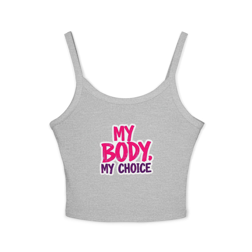 Empowering Women's Spaghetti Strap Tank Top - 'My Body, My Choice'