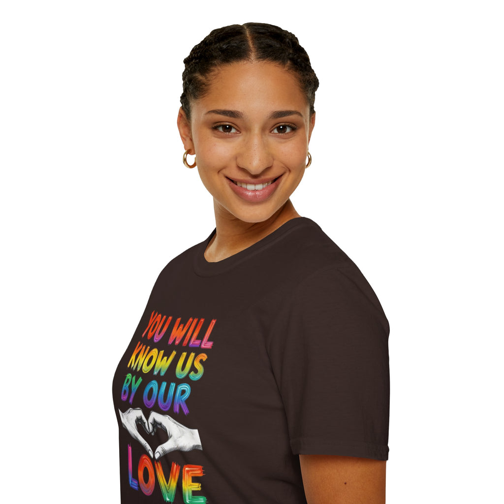 You Will Know Us By Our Love T-Shirt — Queer Inclusion Pride Tee