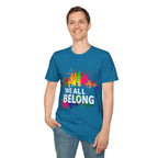 Unisex Softstyle T-Shirt - 'We All Belong"