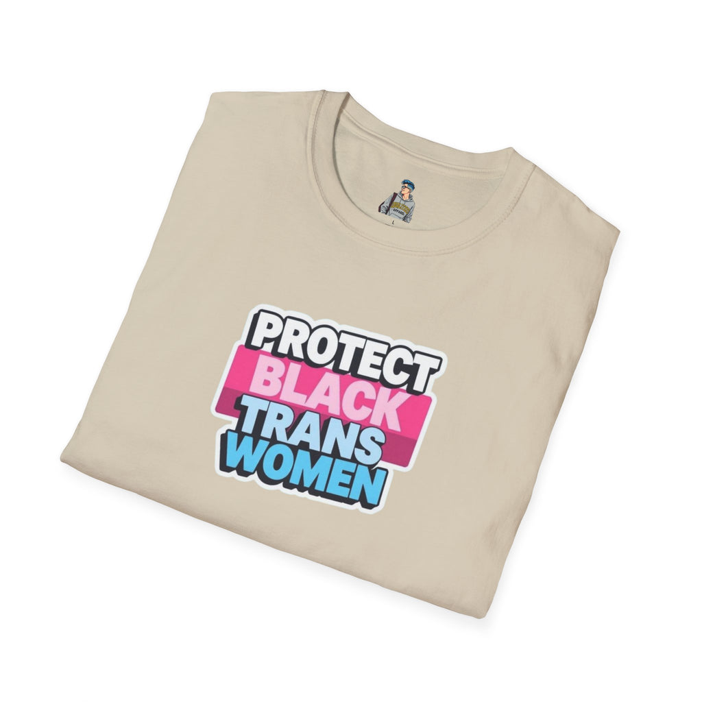 Protect Black Trans Women Unisex Softstyle T-Shirt