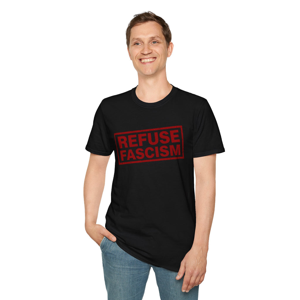 Refuse Fascism Tee — Political Protest Graphic T-Shirt