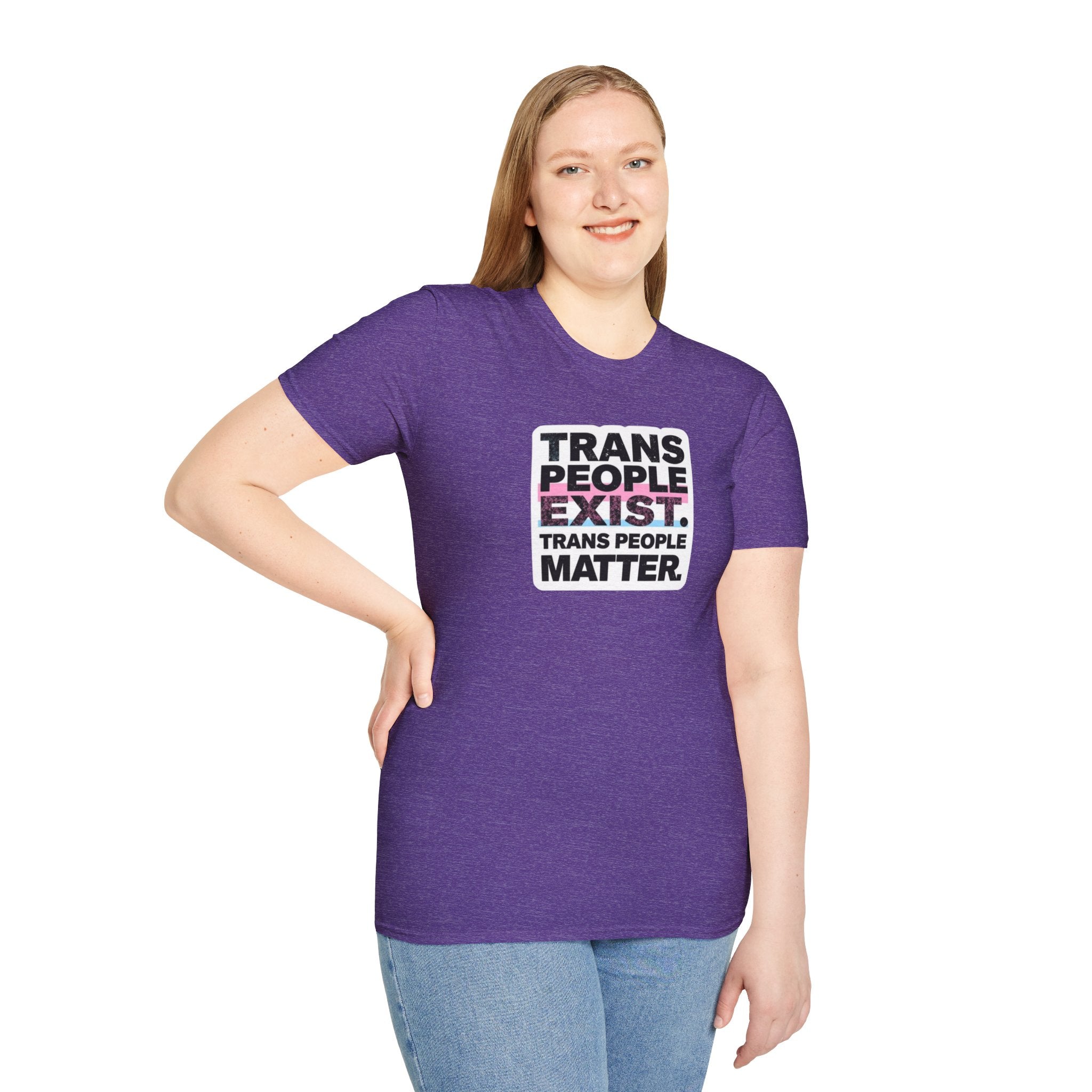 Trans People Exist T-Shirt