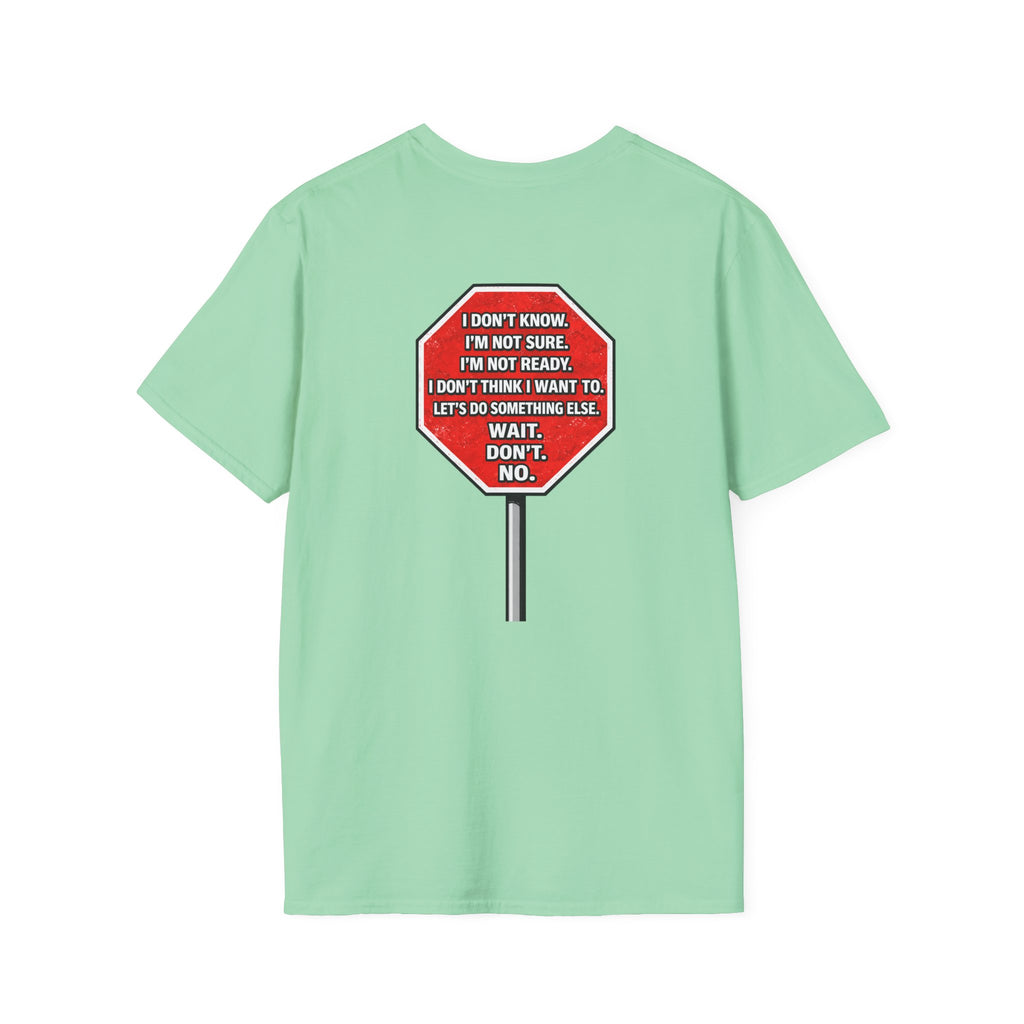 He Said Stop T-Shirt - Consent Awareness