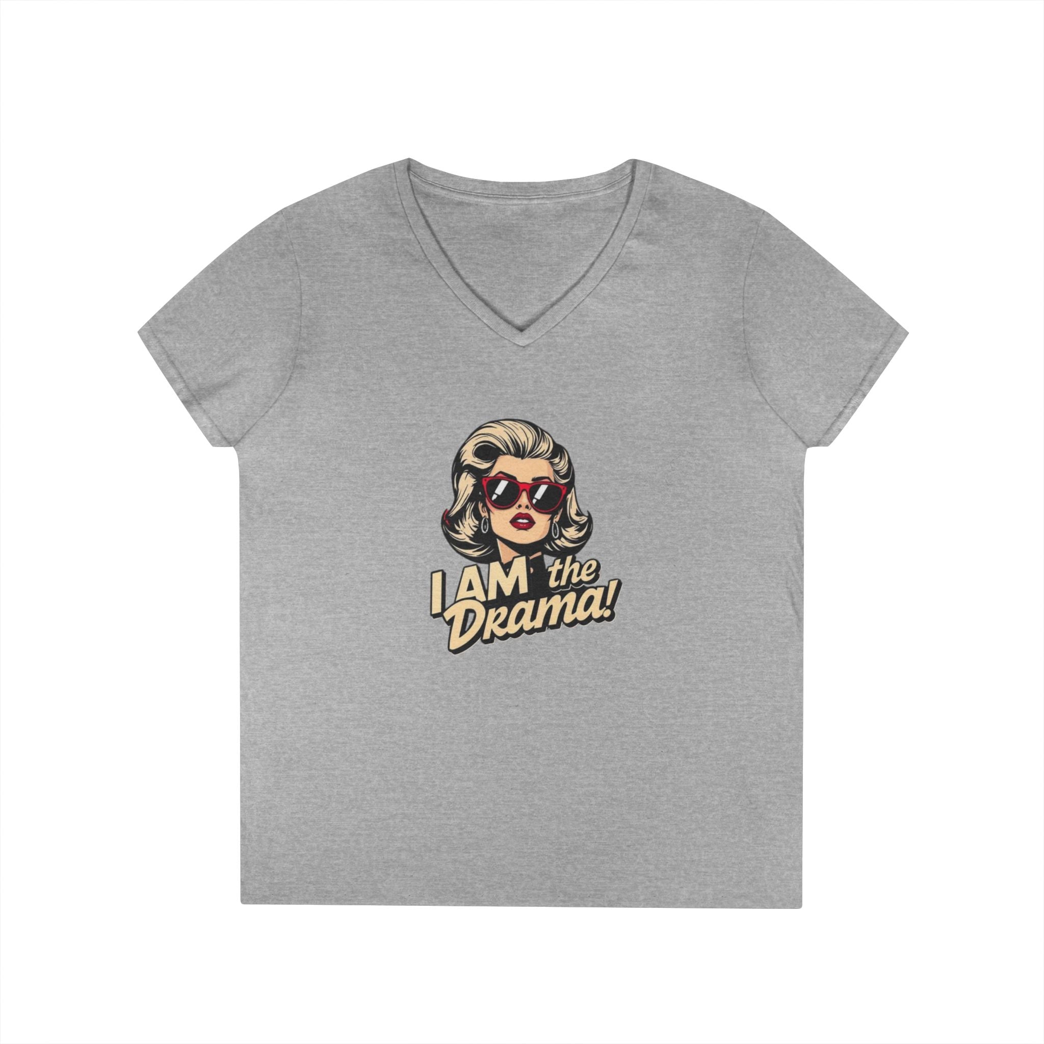 Funny Ladies' V-Neck T-Shirt - 'I AM the Drama!' Comedy Tee for Confident Women
