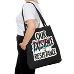 Our Existence Is Resistance Trans Protest Tote Bag