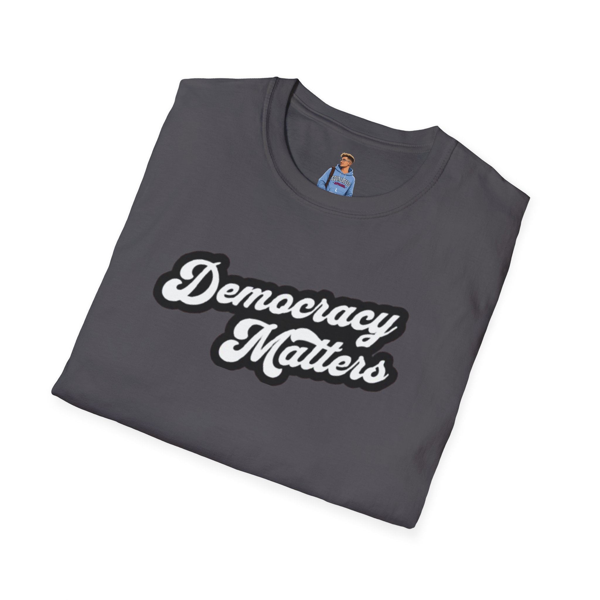 Democracy Matters T-shirt
