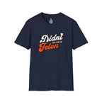 Didn’t Vote for the Felon T-Shirt