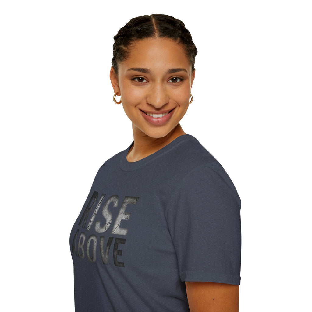 Rise Above T-Shirt — Motivational Graphic Tee