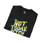 Not Today, Bitch Unisex Softstyle T-Shirt