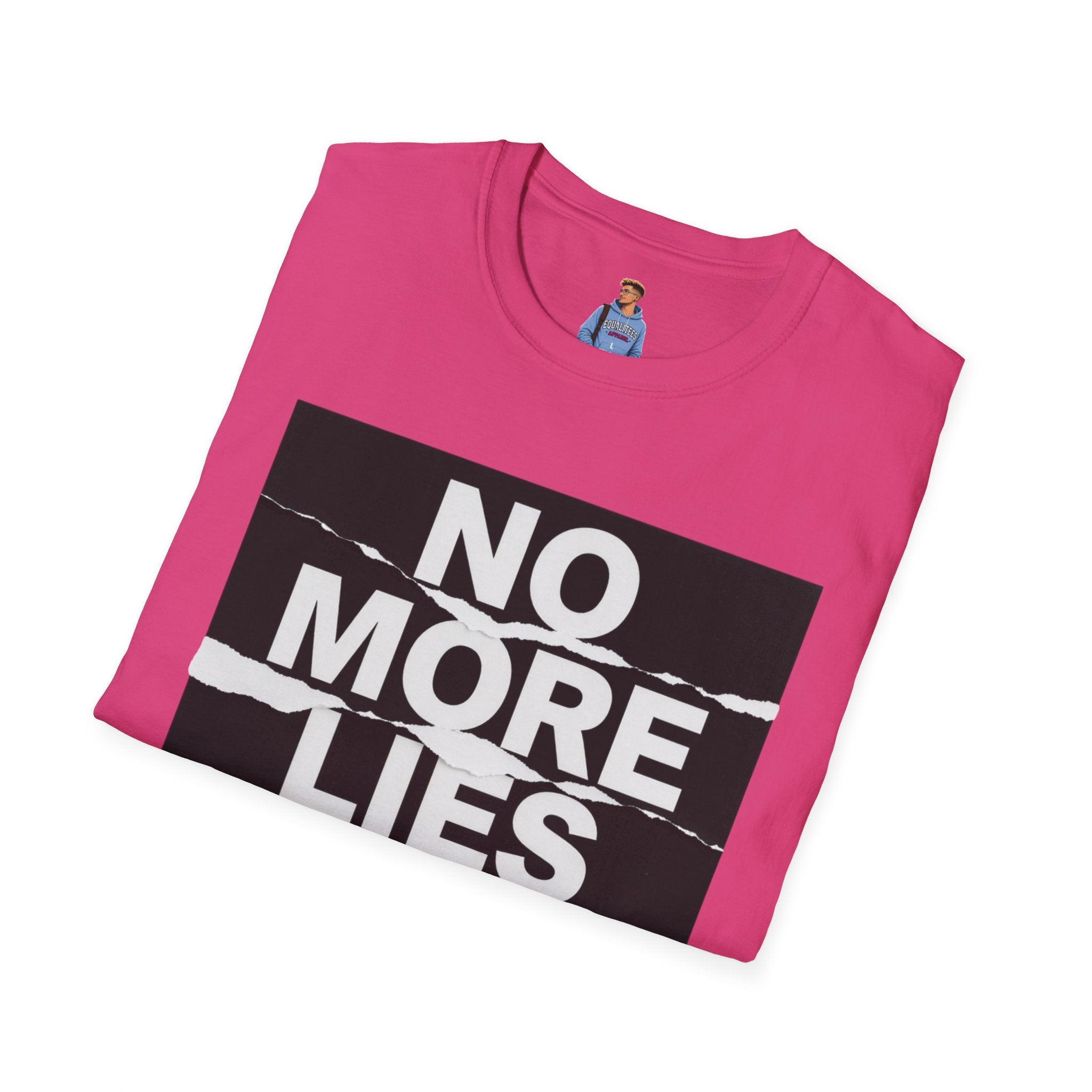 No More Lies T-Shirt — Bold Protest Graphic Tee