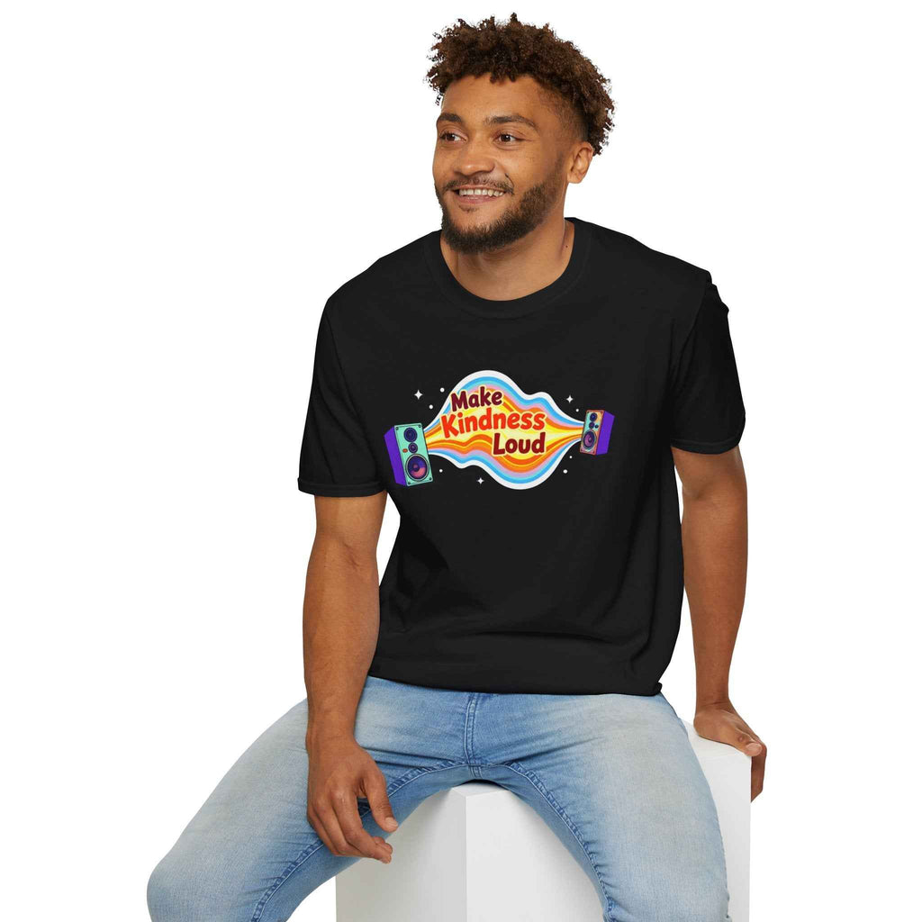 Make Kindness Loud T-Shirt